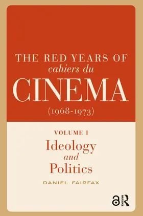 Fairfax |  The Red Years of Cahiers du cinéma (1968-1973) | Buch |  Sack Fachmedien