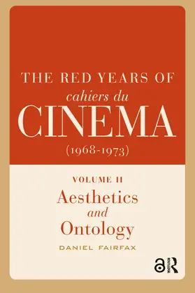 Fairfax |  The Red Years of Cahiers du cinéma (1968-1973) | Buch |  Sack Fachmedien