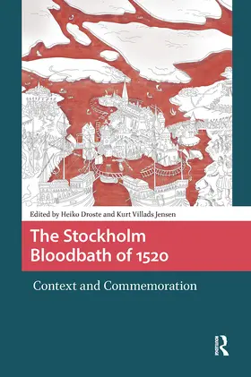 Droste / Jensen |  The Stockholm Bloodbath of 1520 | Buch |  Sack Fachmedien
