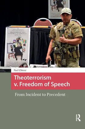 Cliteur |  Theoterrorism v. Freedom of Speech | Buch |  Sack Fachmedien