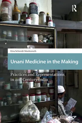 Schmidt-Stiedenroth | Unani Medicine in the Making | Buch | 978-1-041-19001-1 | www.sack.de