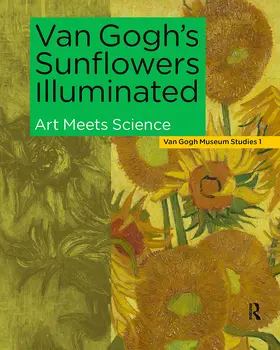 Hendriks / Bommel / Vellekoop |  Van Gogh's Sunflowers Illuminated | Buch |  Sack Fachmedien