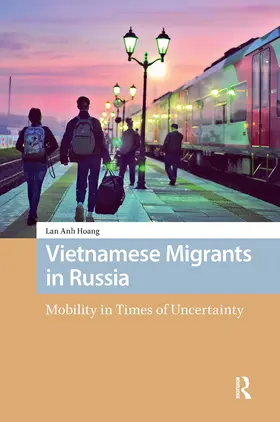 Hoang |  Vietnamese Migrants in Russia | Buch |  Sack Fachmedien