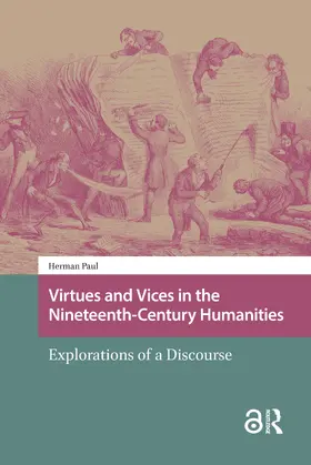 Paul | Virtues and Vices in the Nineteenth-Century Humanities | Buch | 978-1-041-19030-1 | www.sack.de