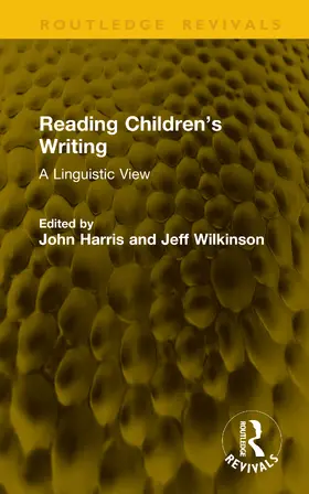 Wilkinson / Harris |  Reading Children's Writing | Buch |  Sack Fachmedien