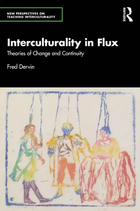 Dervin |  Interculturality in Flux | Buch |  Sack Fachmedien
