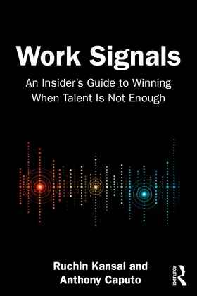 Kansal / Caputo |  Work Signals | Buch |  Sack Fachmedien