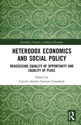 Guevara Castañeda |  Heterodox Economics and Social Policy | Buch |  Sack Fachmedien