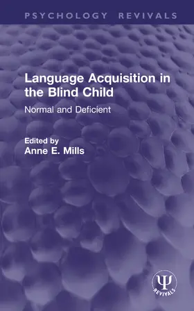 Mills |  Language Acquisition in the Blind Child | Buch |  Sack Fachmedien