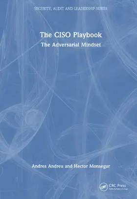 Andreu / Monsegur |  The CISO Playbook | Buch |  Sack Fachmedien
