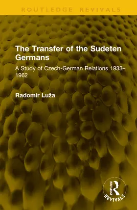 Luza / Luža |  The Transfer of the Sudeten Germans | Buch |  Sack Fachmedien