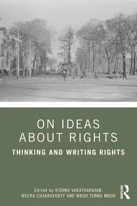 Mbuh / Varatharajan / Chakravorty |  On Ideas about Rights | Buch |  Sack Fachmedien