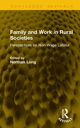 Long |  Family and Work in Rural Societies | Buch |  Sack Fachmedien
