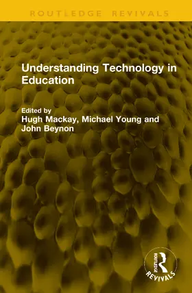 Mackay / Beynon / Young |  Understanding Technology in Education | Buch |  Sack Fachmedien
