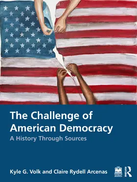 Volk / Arcenas | The Challenge of American Democracy | Buch | 978-1-041-20516-6 | www.sack.de