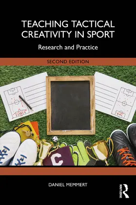Memmert |  Teaching Tactical Creativity in Sport | Buch |  Sack Fachmedien