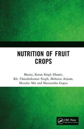 Dhami / Manju / Singh |  Nutrition of Fruit Crops | Buch |  Sack Fachmedien