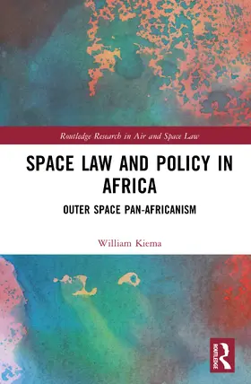 Kiema |  Space Law and Policy in Africa | Buch |  Sack Fachmedien