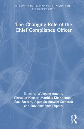 Stachowicz-Stanusch / Amann / Hauser |  The Changing Role of the Chief Compliance Officer | Buch |  Sack Fachmedien