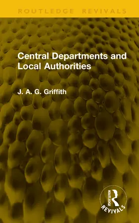 Griffith |  Central Departments and Local Authorities | Buch |  Sack Fachmedien
