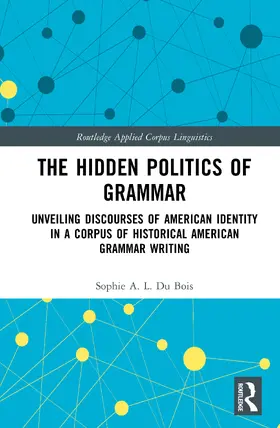 Du Bois |  The Hidden Politics of Grammar | Buch |  Sack Fachmedien
