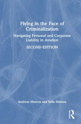 Mateou |  Flying in the Face of Criminalization | Buch |  Sack Fachmedien