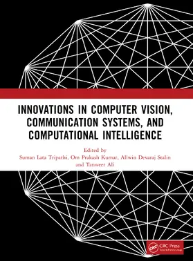 Tripathi / Kumar / Stalin |  Innovations in Computer Vision, Communication Systems, and Computational Intelligence | Buch |  Sack Fachmedien