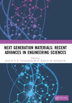 N. V. R. / M. N. / G. M. |  Next Generation Materials: Recent Advances in Engineering Sciences | Buch |  Sack Fachmedien