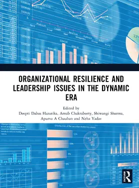 Hazarika / Chakraborty / Sharma |  Organizational Resilience and Leadership issues in the dynamic era | Buch |  Sack Fachmedien