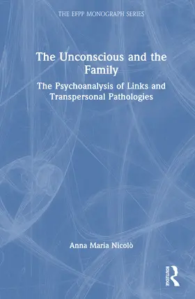 Nicolò |  The Unconscious and the Family | Buch |  Sack Fachmedien