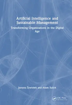 Zywiolek / Sulich |  Artificial Intelligence and Sustainable Management | Buch |  Sack Fachmedien