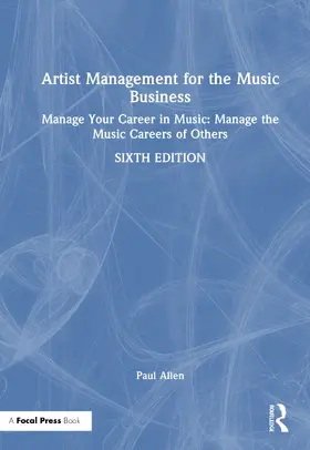 Allen |  Artist Management for the Music Business | Buch |  Sack Fachmedien