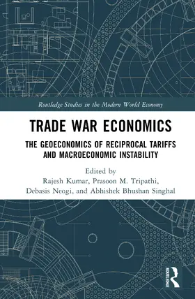Bhushan Singhal / Kumar / Neogi |  Trade War Economics | Buch |  Sack Fachmedien