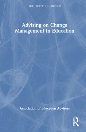  Advising on Change Management in Education | Buch |  Sack Fachmedien
