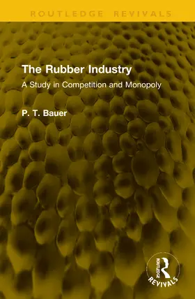 Bauer |  The Rubber Industry | Buch |  Sack Fachmedien