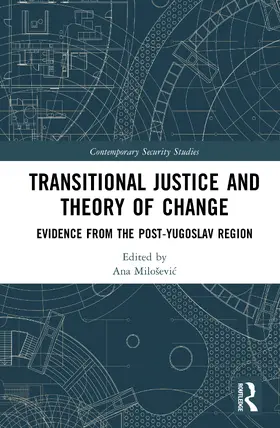 Miloševic |  Transitional Justice and Theory of Change | Buch |  Sack Fachmedien