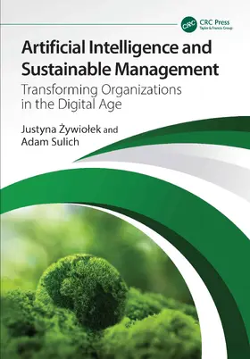 Zywiolek / Sulich |  Artificial Intelligence and Sustainable Management | Buch |  Sack Fachmedien