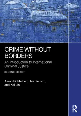 Fichtelberg / Fox / Lin |  Crime Without Borders | Buch |  Sack Fachmedien