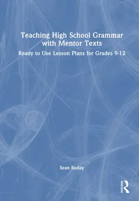 Ruday |  Teaching High School Grammar with Mentor Texts | Buch |  Sack Fachmedien