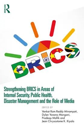Mangani / Minampati / Kiyala |  Strengthening BRICS in Areas of Internal Security, Public Health, Disaster Management and the Role of Media | Buch |  Sack Fachmedien