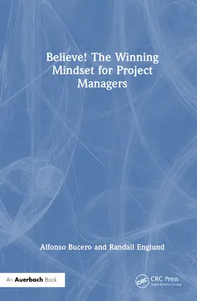 Bucero / Englund | Believe! the Winning Mindset for Project Managers | Buch | 978-1-041-21975-0 | www.sack.de