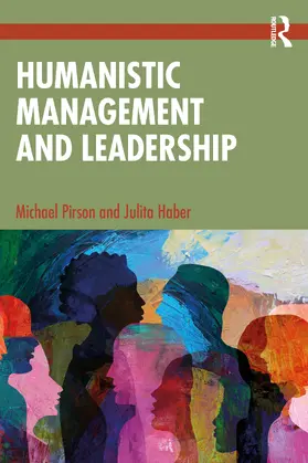 Pirson / Haber |  Humanistic Management and Leadership | Buch |  Sack Fachmedien