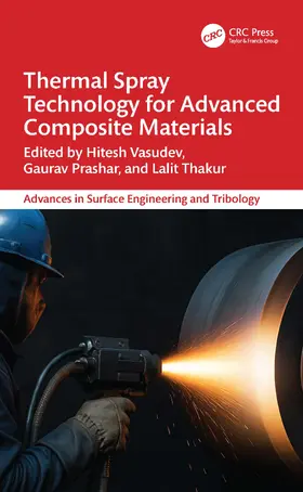 Prashar / Vasudev / Thakur |  Thermal Spray Technology for Advanced Composite Materials | Buch |  Sack Fachmedien