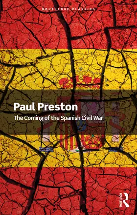 Preston |  The Coming of the Spanish Civil War | Buch |  Sack Fachmedien