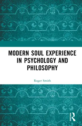 Smith |  Modern Soul Experience in Psychology and Philosophy | Buch |  Sack Fachmedien