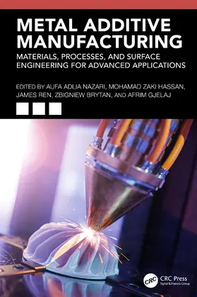 Zaki Hassan / Nazari / Ren |  Metal Additive Manufacturing | Buch |  Sack Fachmedien