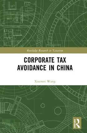 Wang |  Corporate Tax Avoidance in China | Buch |  Sack Fachmedien