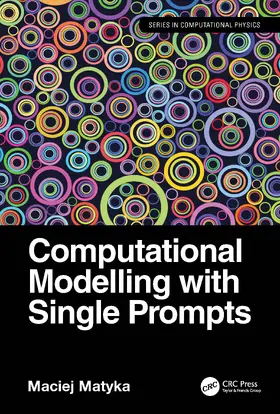 Matyka |  Computational Modelling with Single Prompts | Buch |  Sack Fachmedien