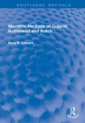Edward |  Maritime Heritage of Gujarat, Kathiawad and Kutch | Buch |  Sack Fachmedien