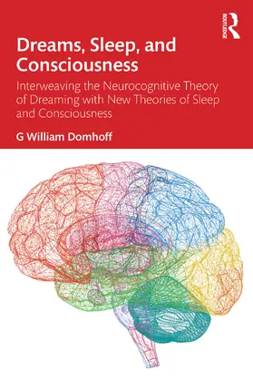 Domhoff |  Dreams, Sleep, and Consciousness | Buch |  Sack Fachmedien